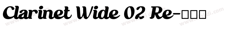 Clarinet Wide 02 Re字体转换